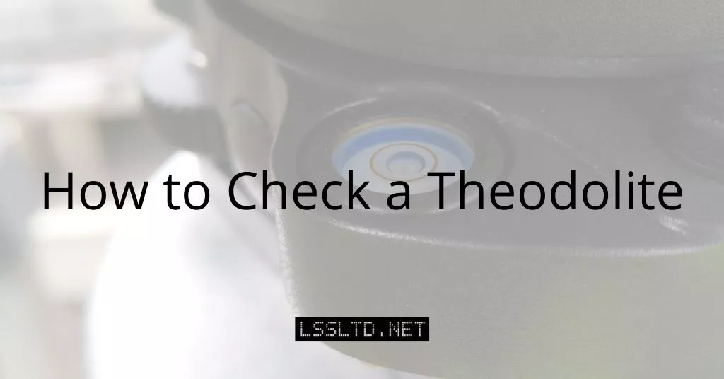 How to Check a Theodolite