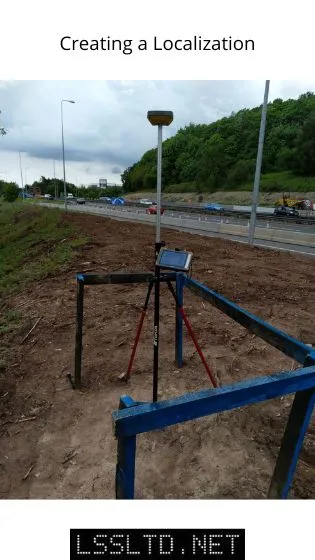 Creating a GPS Machine Control Localization for a construction site