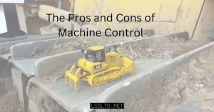 Pros and Cons of Machine Control