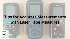 Accurate Laser Tape Measurements